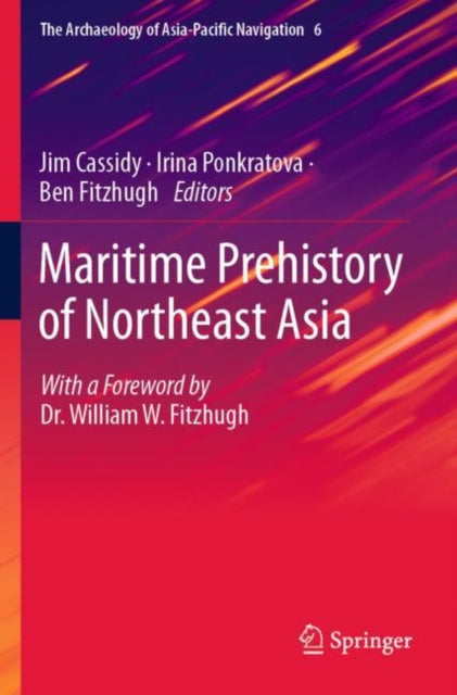 Maritime Prehistory of Northeast Asia: With a