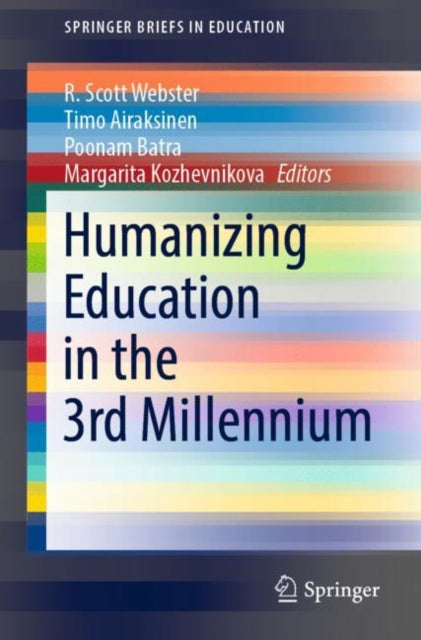 Humanizing Education in the 3rd Millennium