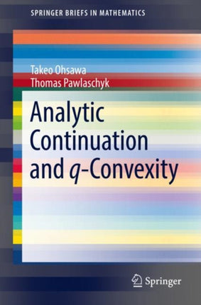 Analytic Continuation and q-Convexity