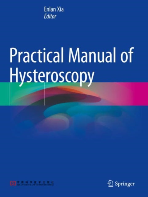 Practical Manual of Hysteroscopy