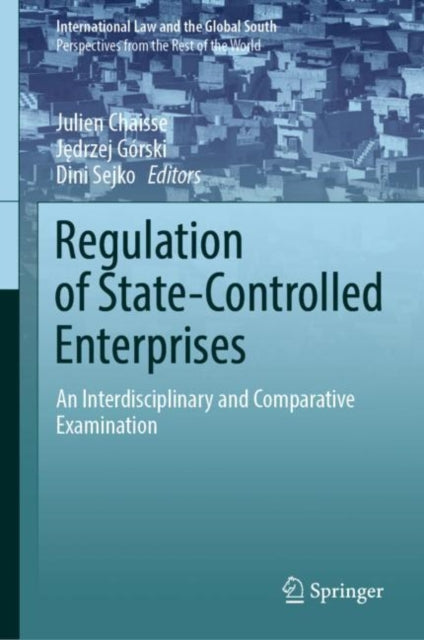 Regulation of State-Controlled Enterprises: An