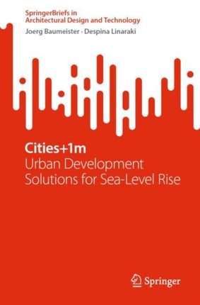 Cities+1m: Urban Development Solutions for Sea Level Rise