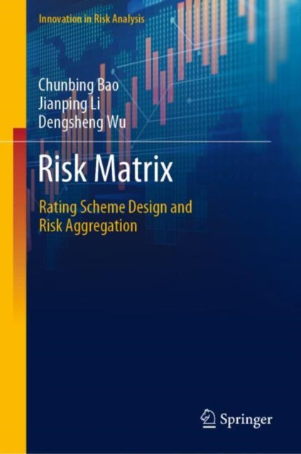 Risk Matrix: Rating Scheme Design and Risk Aggregation