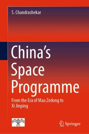 China's Space Programme: From the Era of Mao Zedong to Xi Jinping