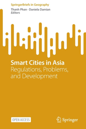 Smart Cities in Asia: Regulations, Problems, and Development