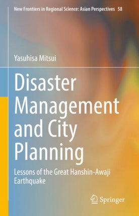 Disaster Management and City Planning: Lessons of