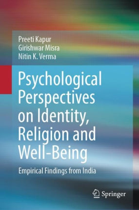 Psychological Perspectives on Identity, Religion and Well-Being: Empirical Findings from India