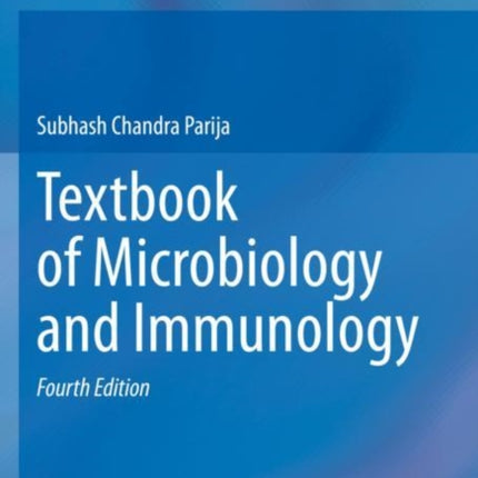 Textbook of Microbiology and Immunology