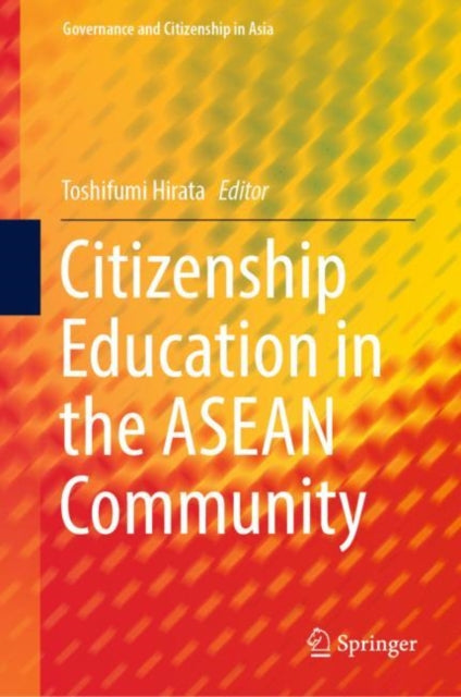 Citizenship Education in the ASEAN Community