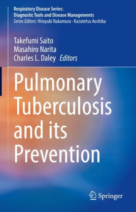 Pulmonary Tuberculosis and Its Prevention