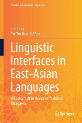 Linguistic Interfaces in EastAsian Languages