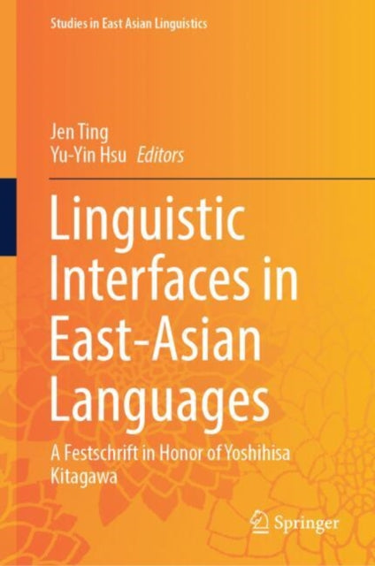 Linguistic Interfaces in EastAsian Languages