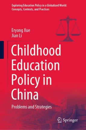 Childhood Education Policy in China: Problems and Strategies