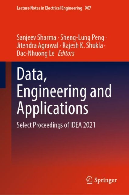 Data, Engineering and Applications: Select Proceedings of IDEA 2021