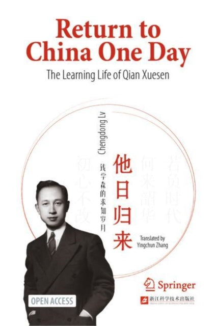 Return to China One Day: The Learning Life of Qian Xuesen