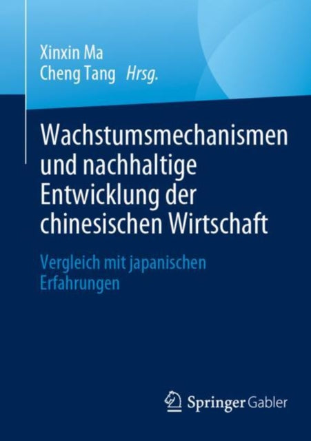 Wachstumsmechanismen und nachhaltige Entwicklung der chinesischen Wirtschaft: Vergleich mit japanischen Erfahrungen