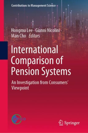 International Comparison of Pension Systems: An Investigation from Consumers’ Viewpoint