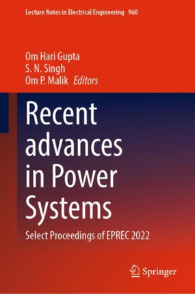 Recent advances in Power Systems: Select Proceedings of EPREC 2022