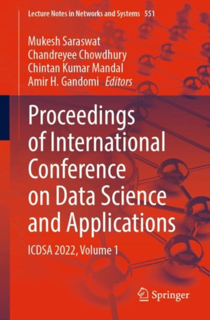 Proceedings of International Conference on Data Science and Applications: ICDSA 2022, Volume 1