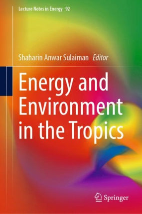 Energy and Environment in the Tropics