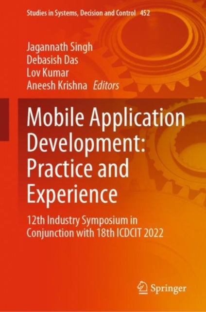 Mobile Application Development: Practice and Experience: 12th Industry Symposium in Conjunction with 18th ICDCIT 2022