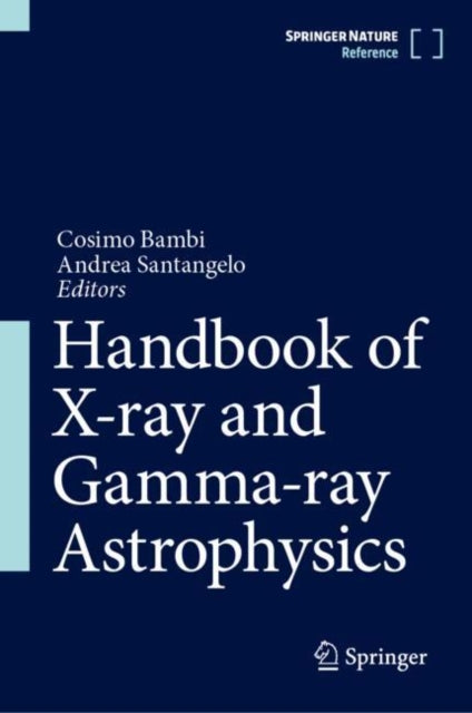 Handbook of Xray and Gammaray Astrophysics