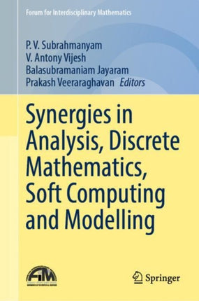 Synergies in Analysis, Discrete Mathematics, Soft Computing and Modelling