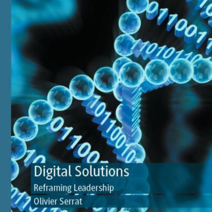 Digital Solutions: Reframing Leadership