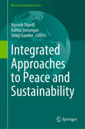 Integrated Approaches to Peace and Sustainability