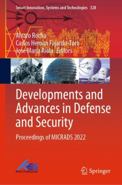 Developments and Advances in Defense and