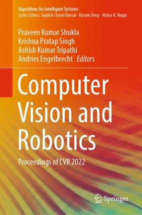 Computer Vision and Robotics: Proceedings of CVR 2022