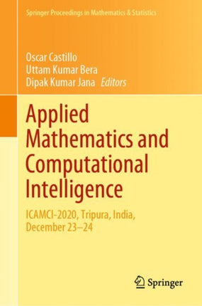 Applied Mathematics and Computational Intelligence: ICAMCI-2020, Tripura, India, December 23–24