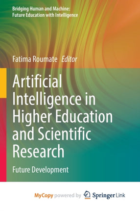 Artificial Intelligence in Higher Education and Scientific Research