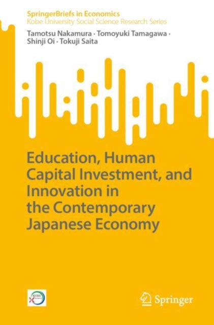 Education, Human Capital Investment, and Innovation in the Contemporary Japanese Economy