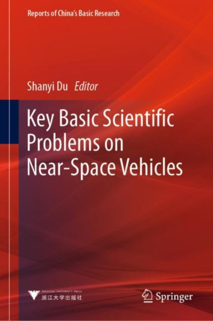 Key Basic Scientific Problems on Near-Space