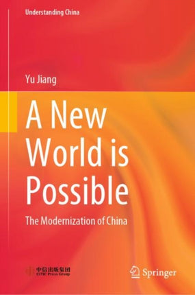 A New World is Possible: The Modernization of China