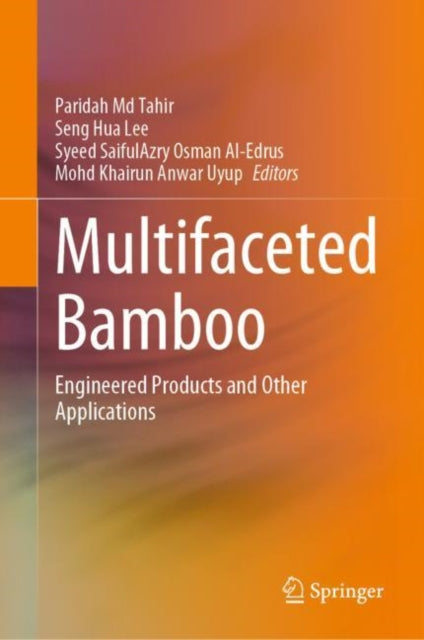 Multifaceted Bamboo: Engineered Products and Other Applications