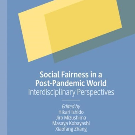 Social Fairness in a Post-Pandemic World: Interdisciplinary Perspectives