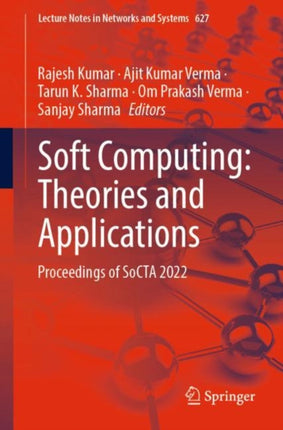 Soft Computing: Theories and Applications: Proceedings of SoCTA 2022