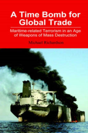 A Time Bomb for Global Trade: Maritime-related