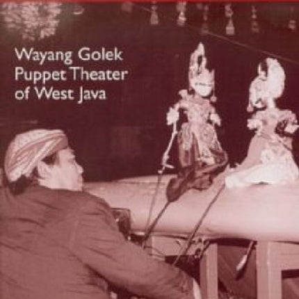 Power Plays  Wayang Golek Puppet Theater of West