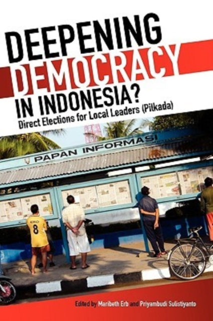 Deepening Democracy in Indonesia?: Direct