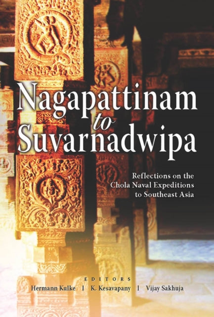 Nagappattinam to Suvarnadweepa: Reflections on