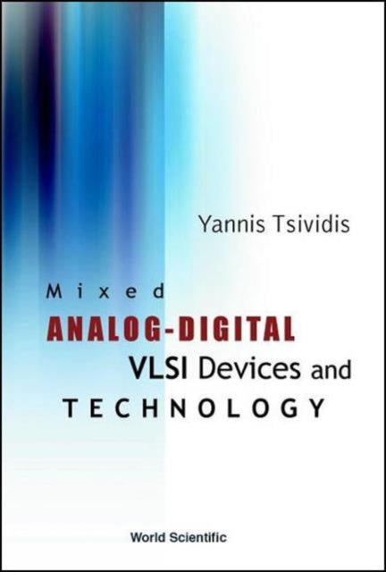 Mixed Analog-digital Vlsi Devices And Technology