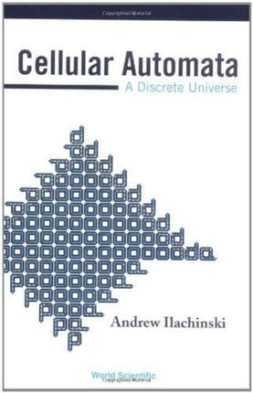 Cellular Automata: A Discrete Universe