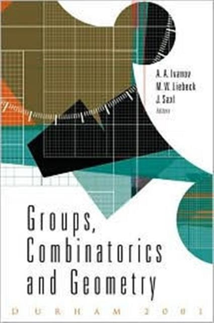 Groups, Combinatorics And Geometry