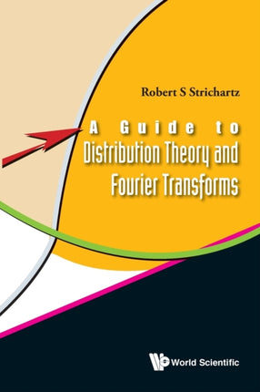 Guide To Distribution Theory And Fourier
