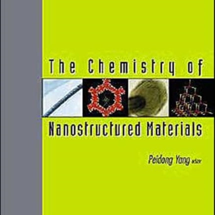 Chemistry Of Nanostructured Materials, The