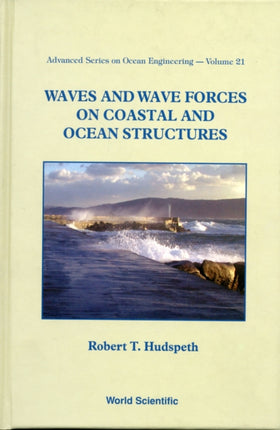 Waves And Wave Forces On Coastal And Ocean