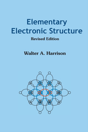 Elementary Electronic Structure (Revised Edition)